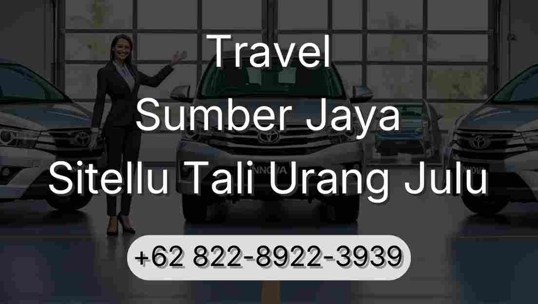 Travel Sumber Jaya Sitellu Tali Urang Julu