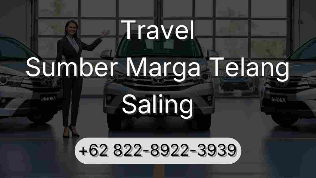 Travel Sumber Marga Telang Saling