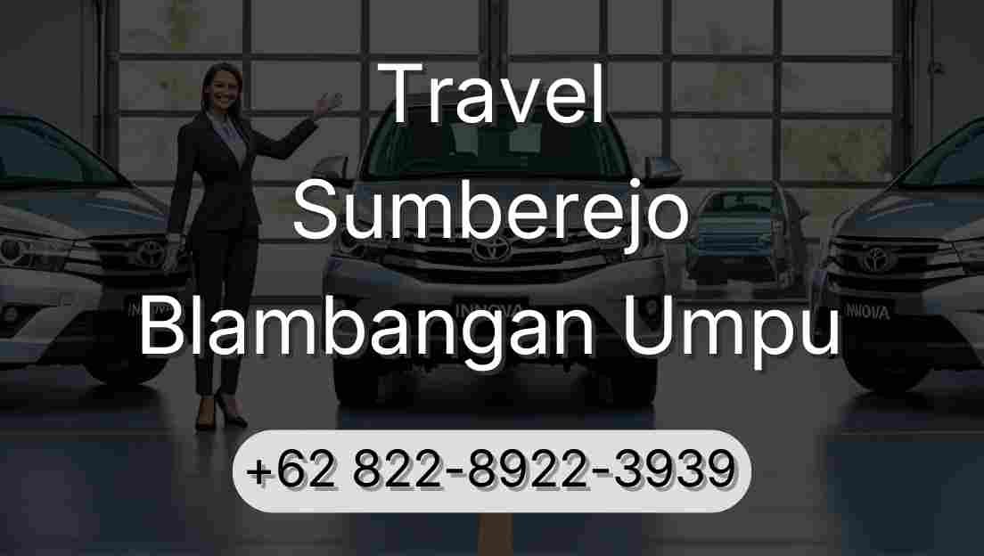 Travel Sumberejo Blambangan Umpu