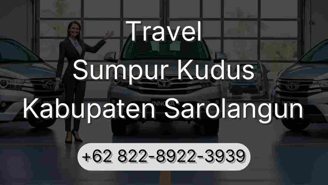 Travel Sumpur Kudus Kabupaten Sarolangun