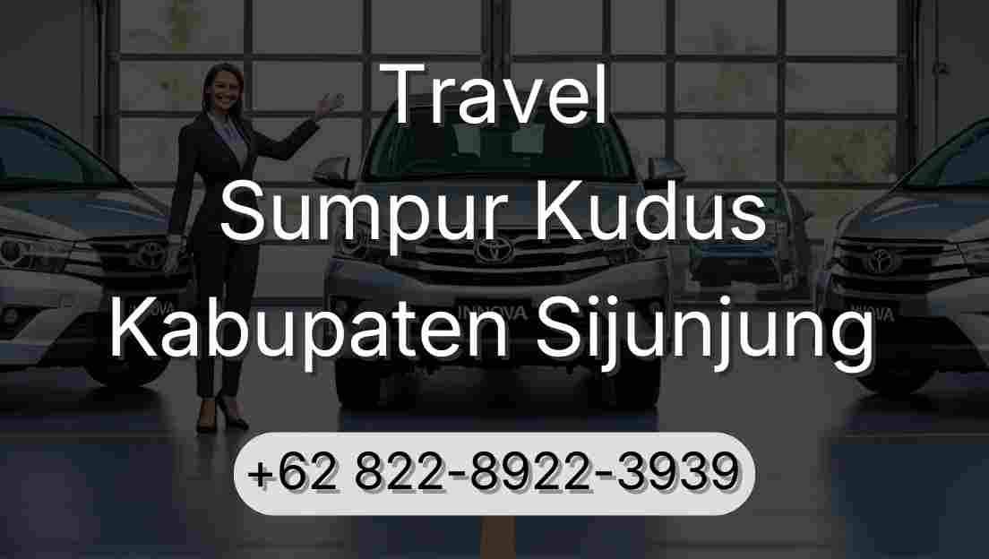 Travel Sumpur Kudus Kabupaten Sijunjung