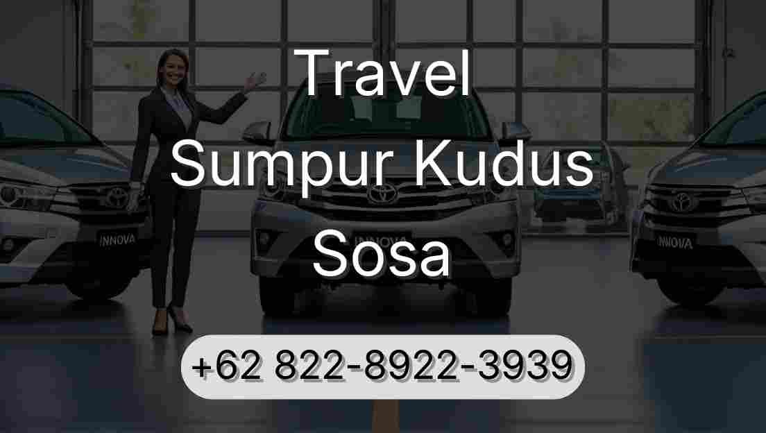 Travel Sumpur Kudus Sosa