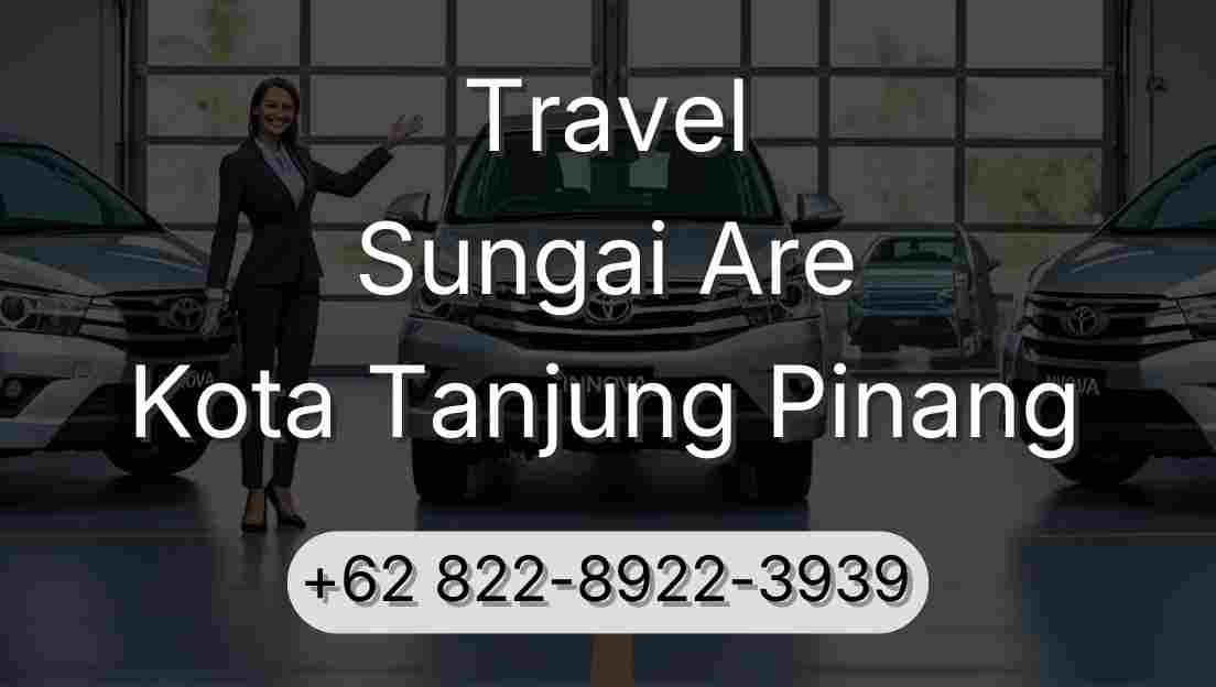 Travel Sungai Are Kota Tanjung Pinang