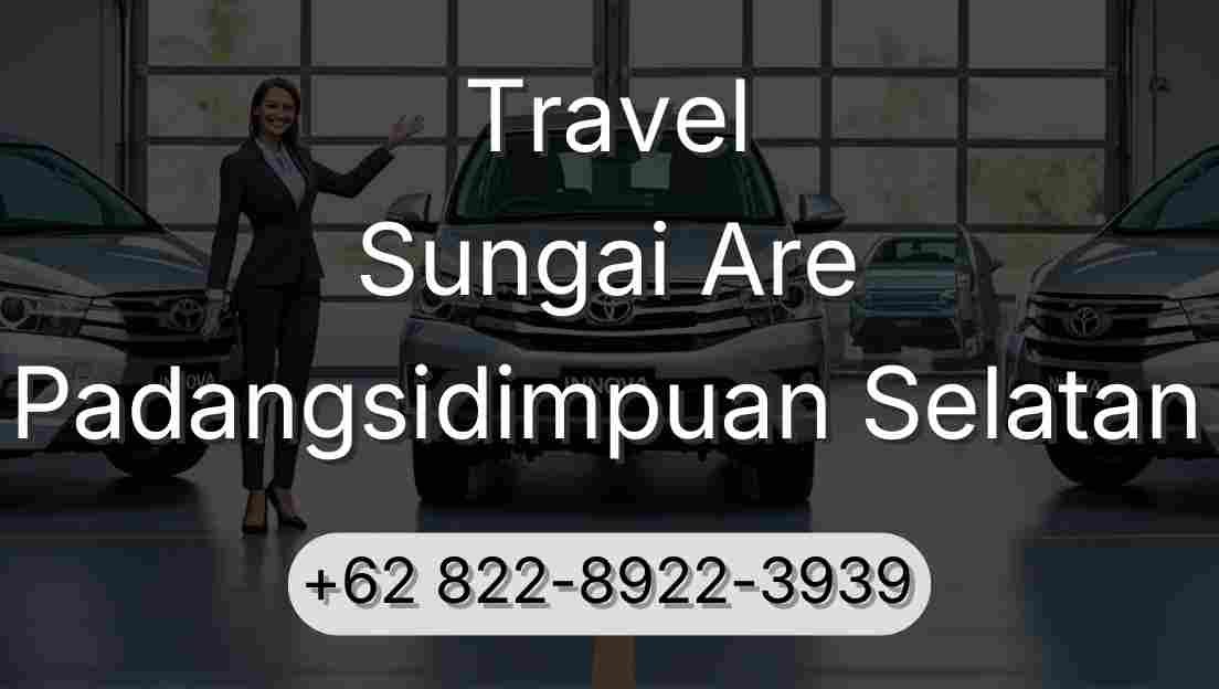 Travel Sungai Are Padangsidimpuan Selatan