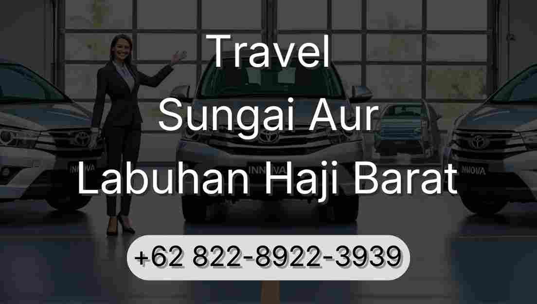 Travel Sungai Aur Labuhan Haji Barat