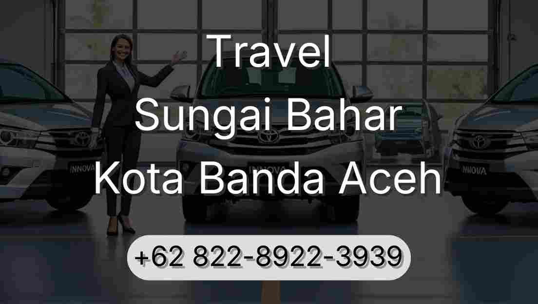 Travel Sungai Bahar Kota Banda Aceh
