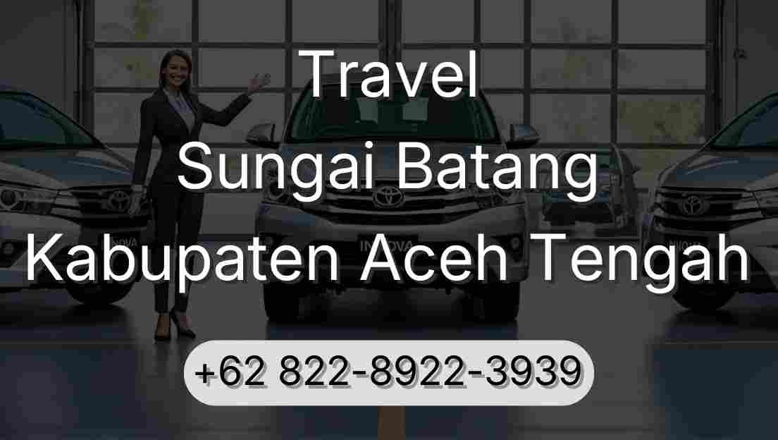 Travel Sungai Batang Kabupaten Aceh Tengah