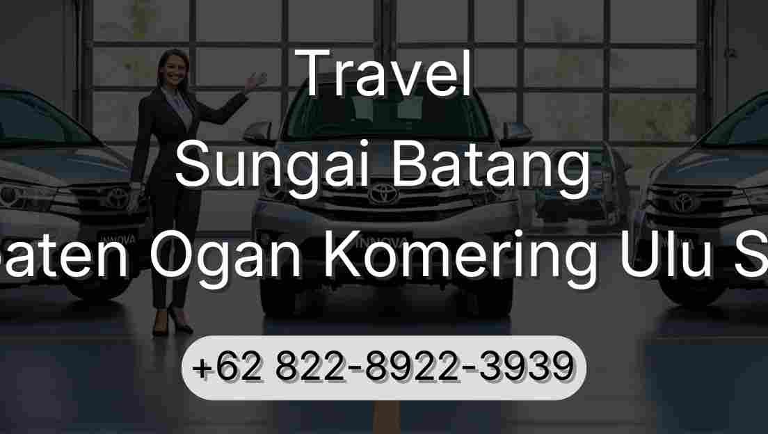 Travel Sungai Batang Kabupaten Ogan Komering Ulu Selatan