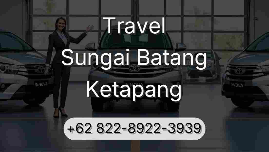 Travel Sungai Batang Ketapang