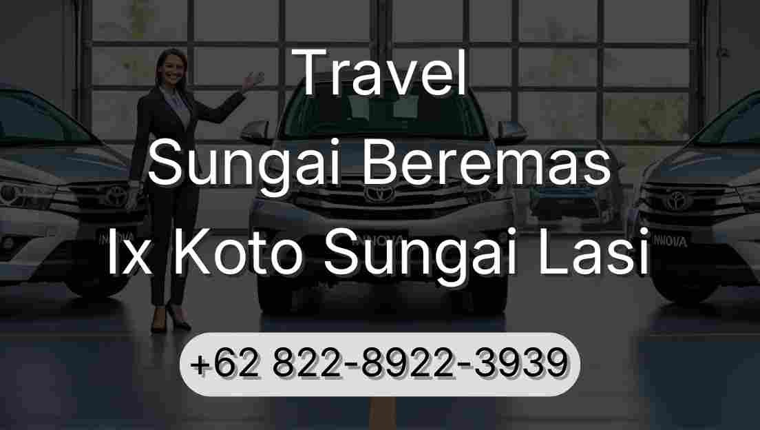Travel Sungai Beremas Ix Koto Sungai Lasi