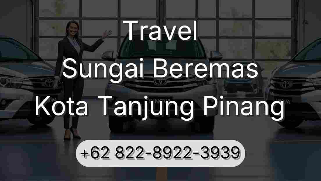 Travel Sungai Beremas Kota Tanjung Pinang