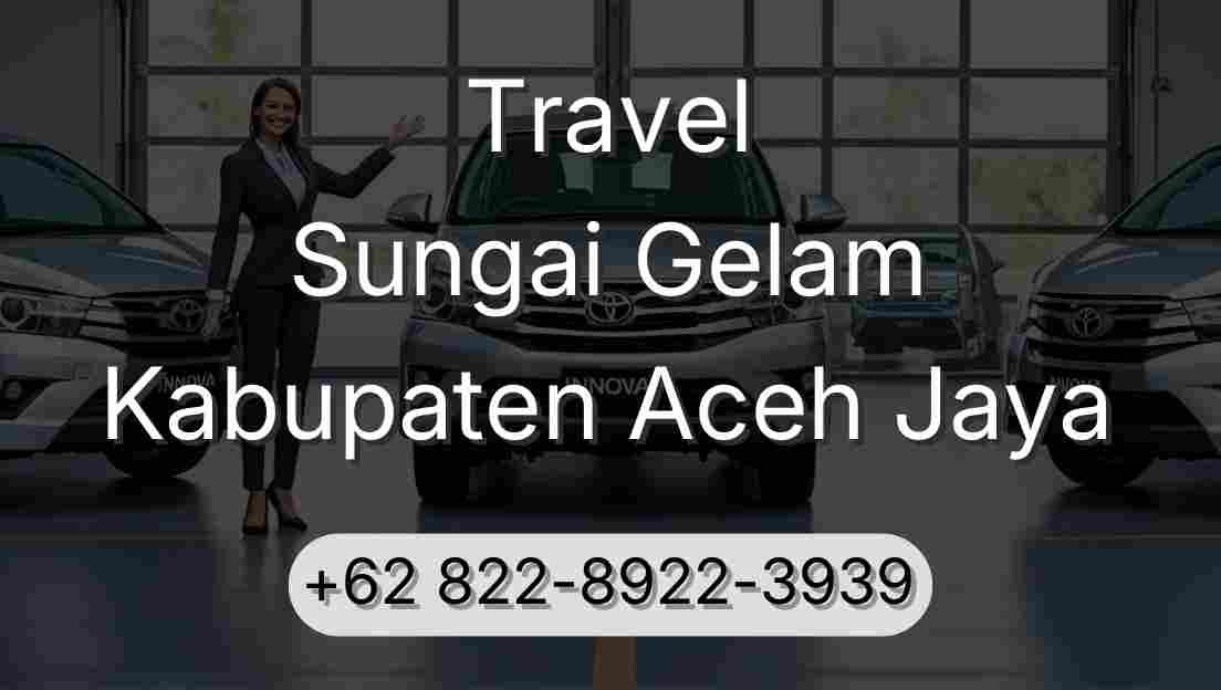 Travel Sungai Gelam Kabupaten Aceh Jaya