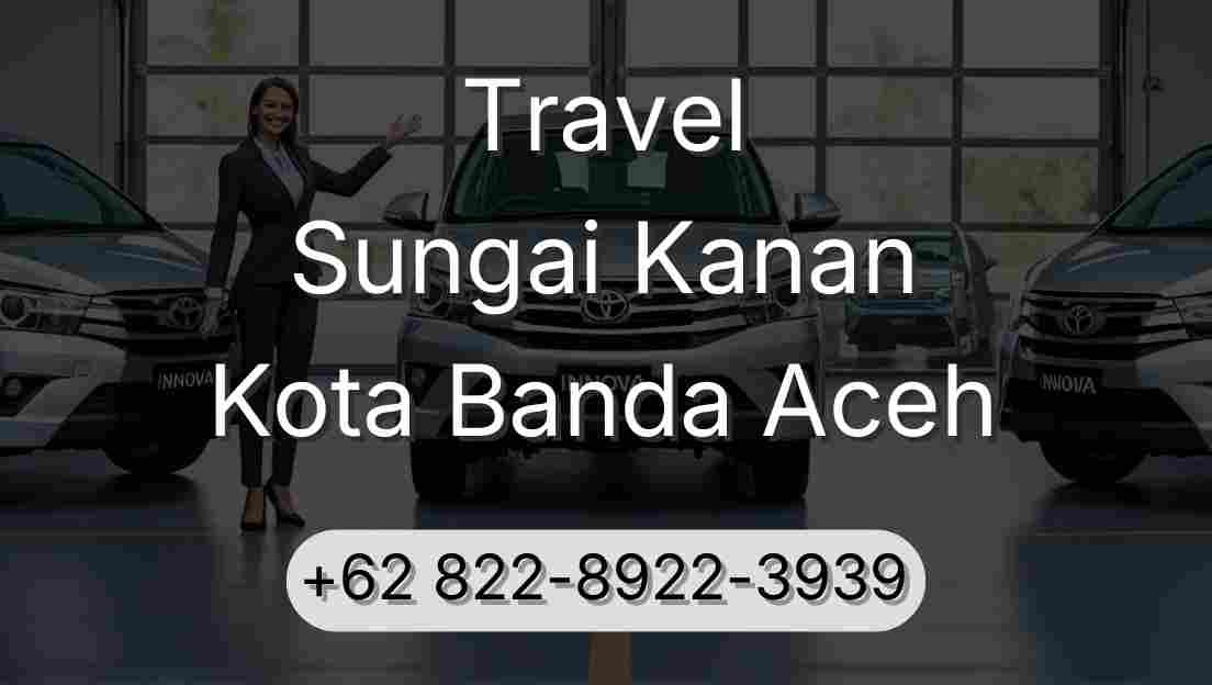 Travel Sungai Kanan Kota Banda Aceh