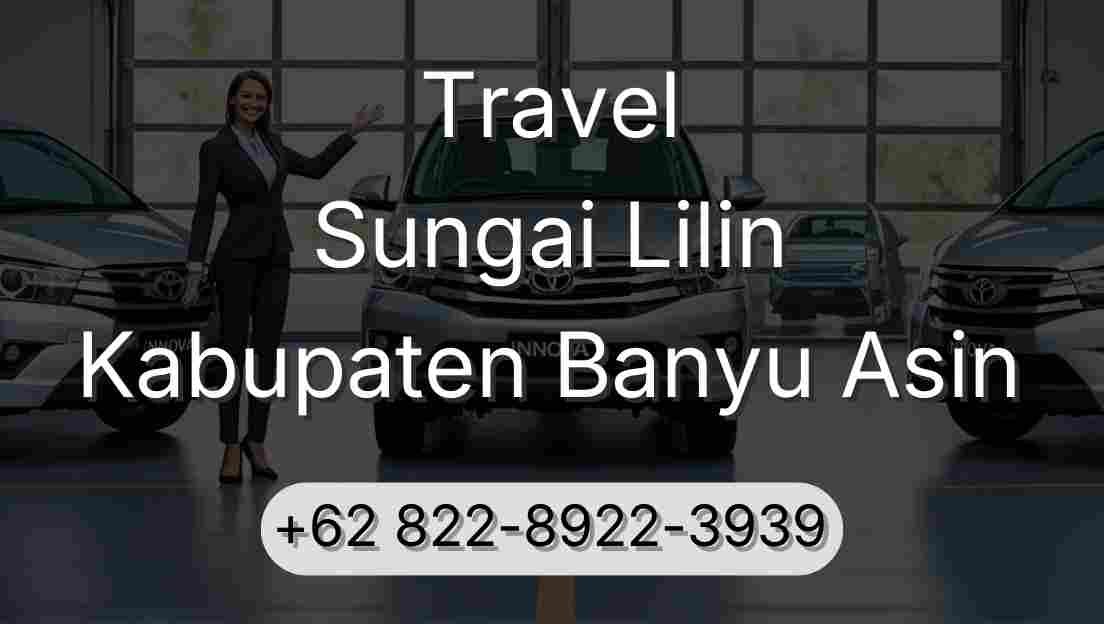 Travel Sungai Lilin Kabupaten Banyu Asin