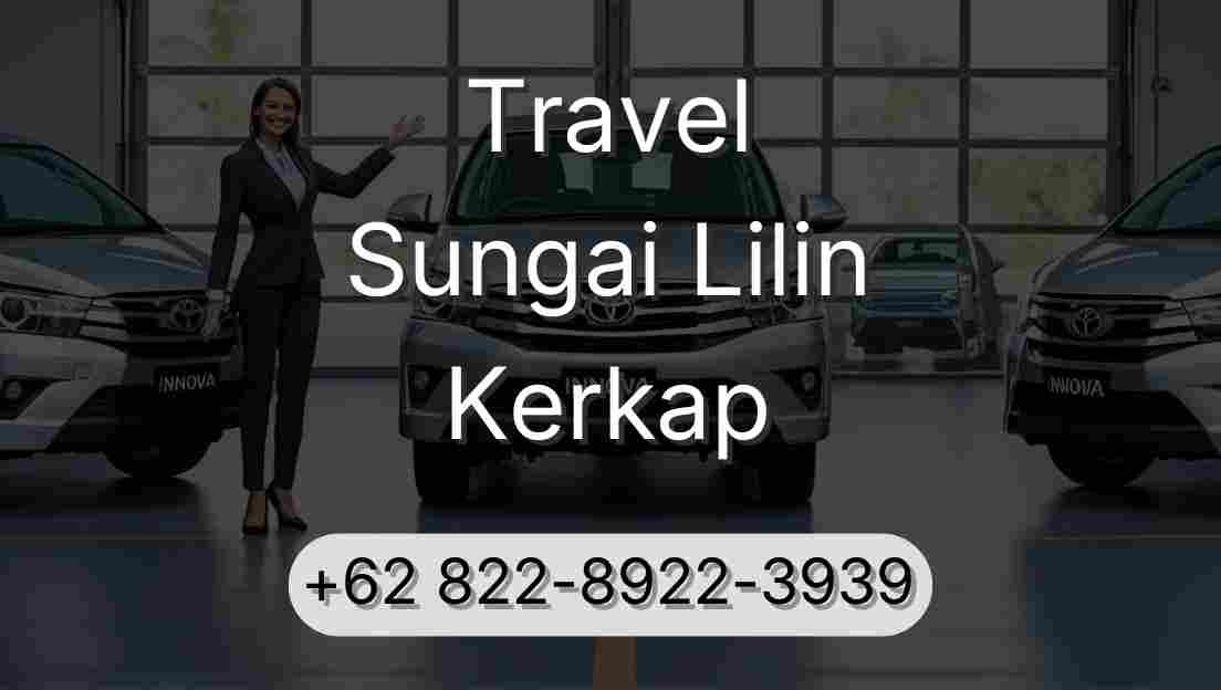 Travel Sungai Lilin Kerkap