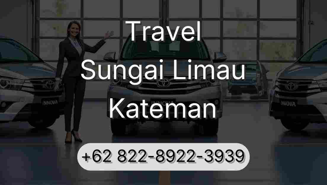 Travel Sungai Limau Kateman