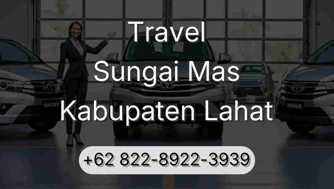 Travel Sungai Mas Kabupaten Lahat