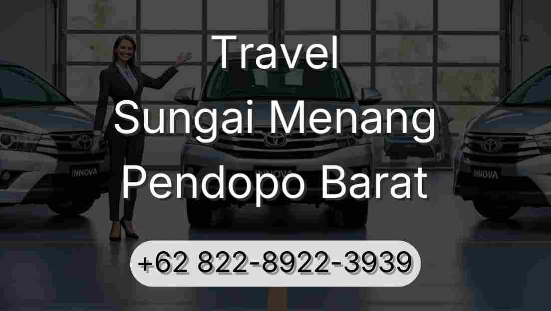 Travel Sungai Menang Pendopo Barat