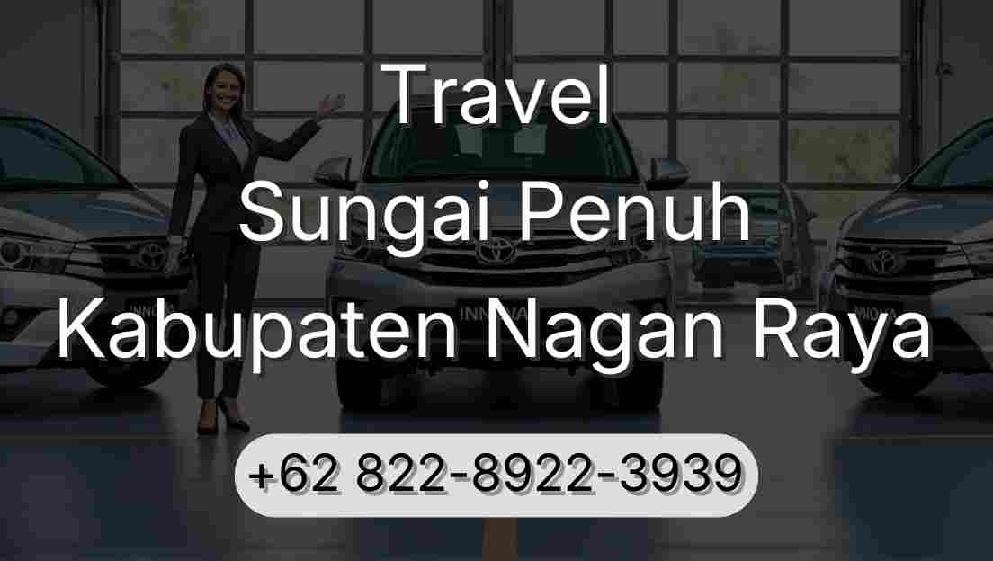Travel Sungai Penuh Kabupaten Nagan Raya
