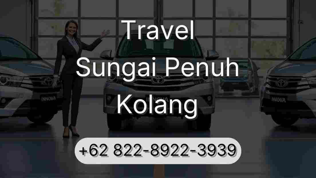 Travel Sungai Penuh Kolang