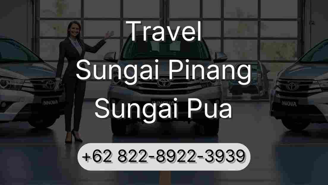Travel Sungai Pinang Sungai Pua
