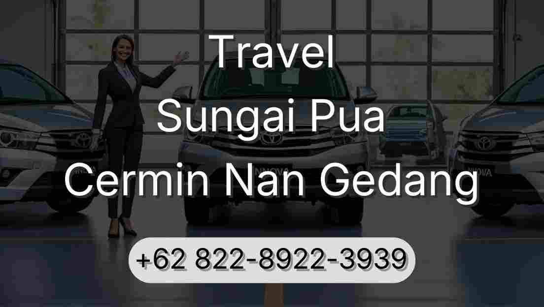 Travel Sungai Pua Cermin Nan Gedang
