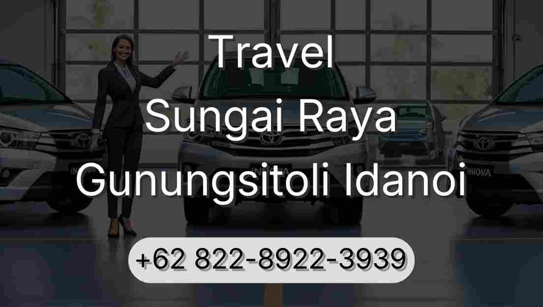 Travel Sungai Raya Gunungsitoli Idanoi