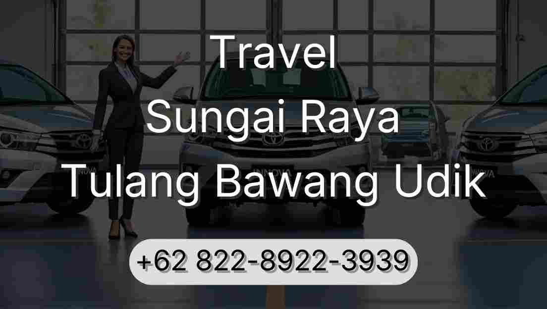 Travel Sungai Raya Tulang Bawang Udik