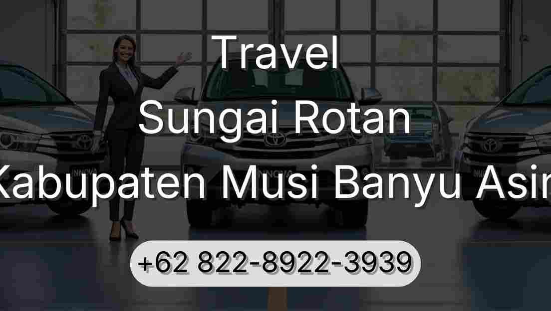 Travel Sungai Rotan Kabupaten Musi Banyu Asin