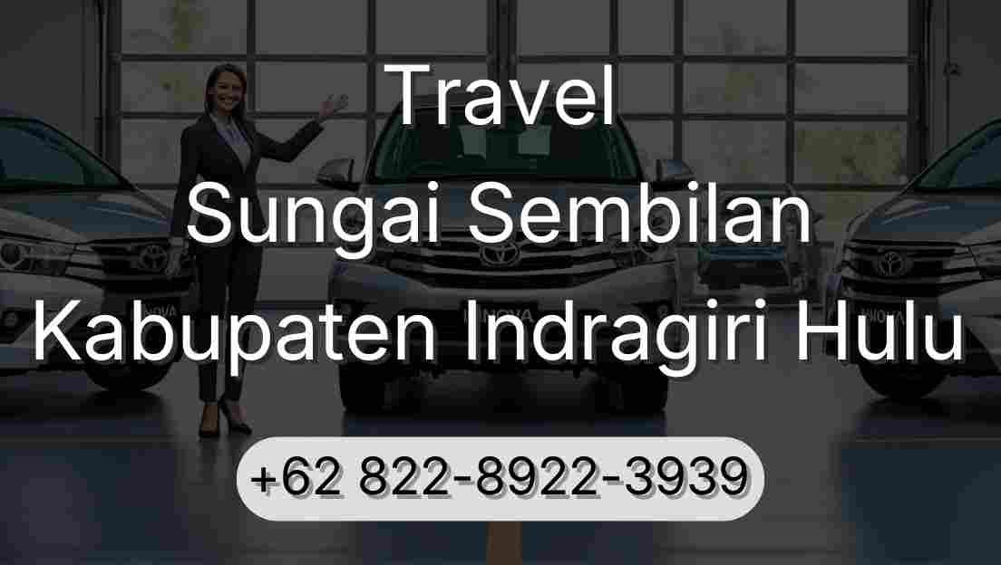 Travel Sungai Sembilan Kabupaten Indragiri Hulu