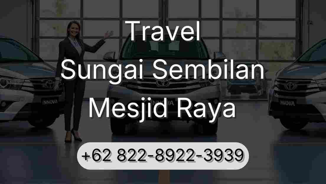 Travel Sungai Sembilan Mesjid Raya