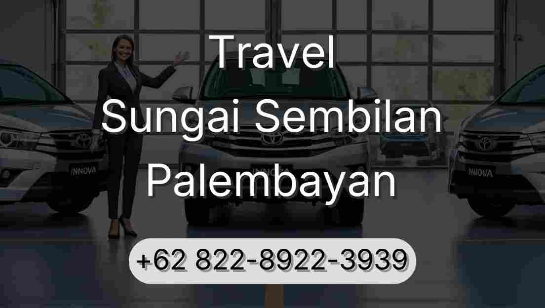 Travel Sungai Sembilan Palembayan