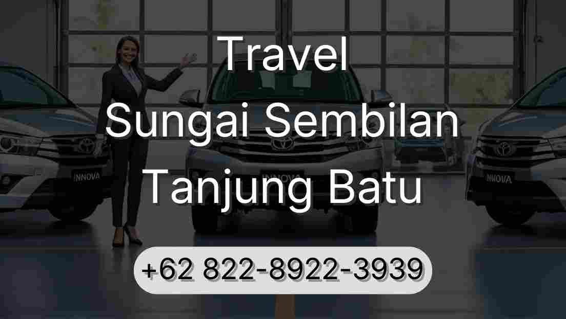 Travel Sungai Sembilan Tanjung Batu