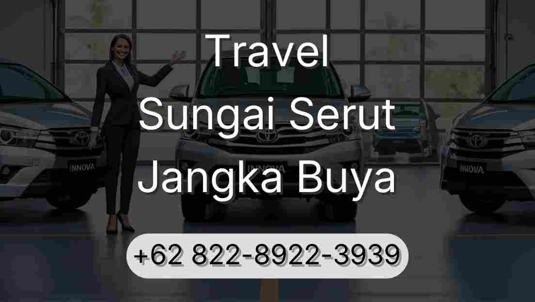 Travel Sungai Serut Jangka Buya