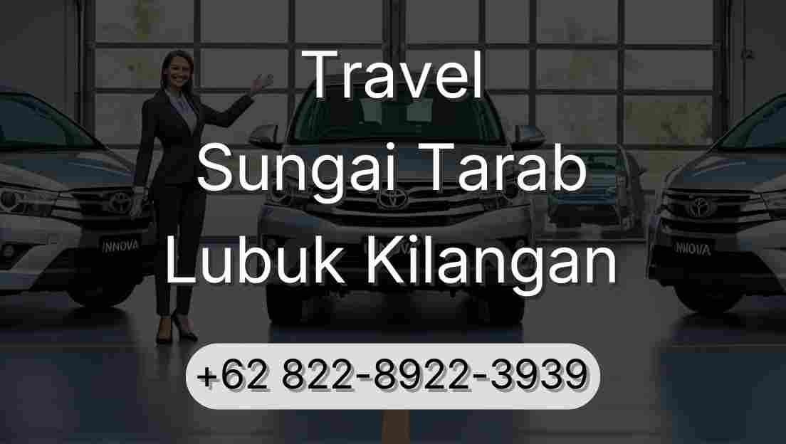 Travel Sungai Tarab Lubuk Kilangan