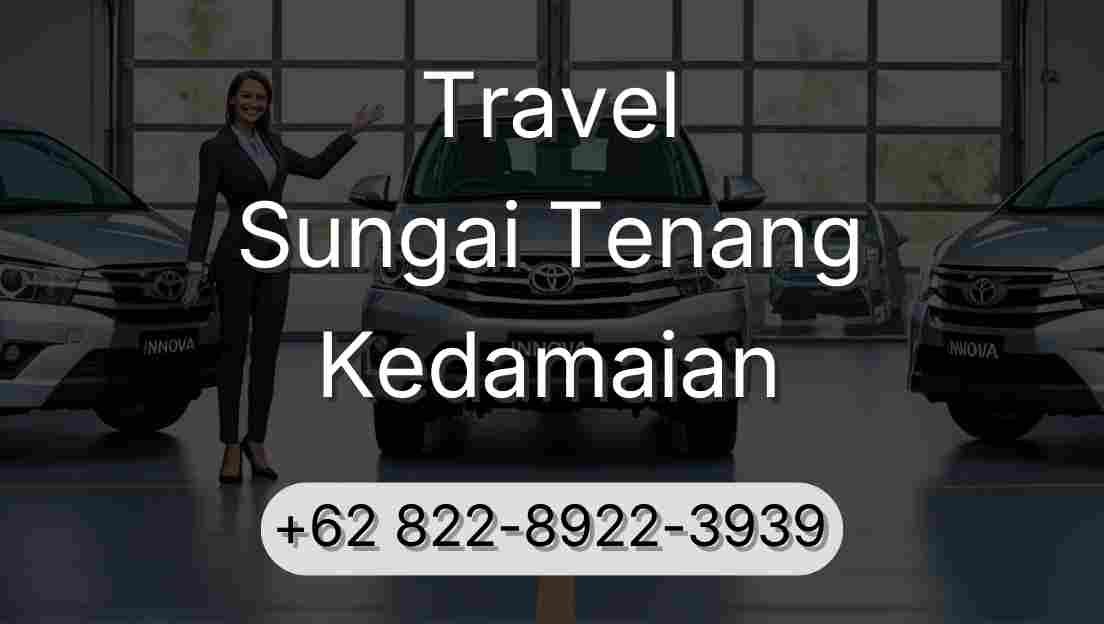 Travel Sungai Tenang Kedamaian