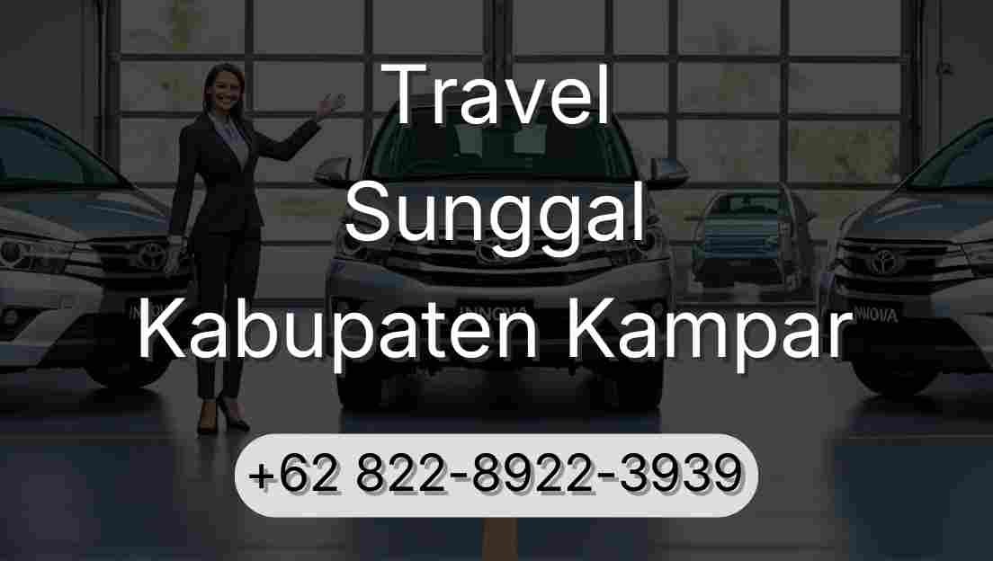 Travel Sunggal Kabupaten Kampar