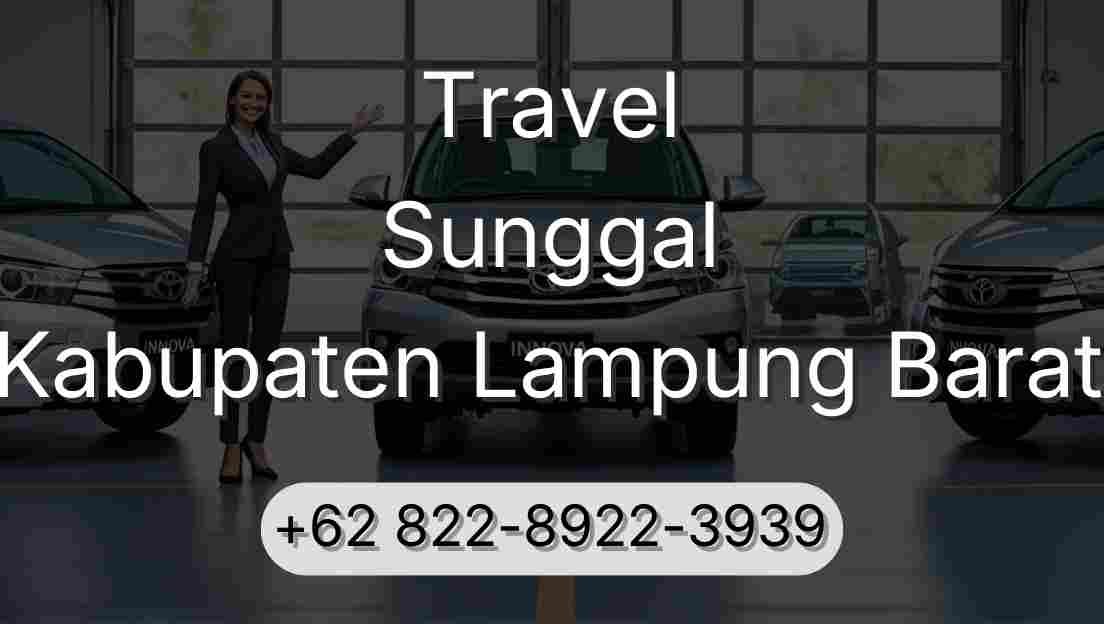 Travel Sunggal Kabupaten Lampung Barat