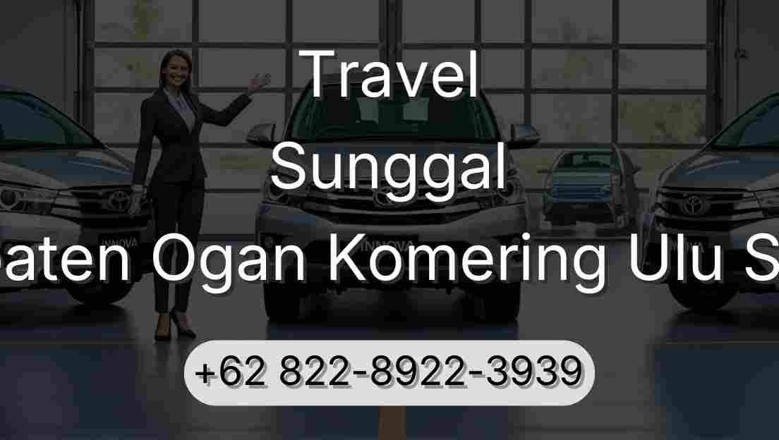 Travel Sunggal Kabupaten Ogan Komering Ulu Selatan