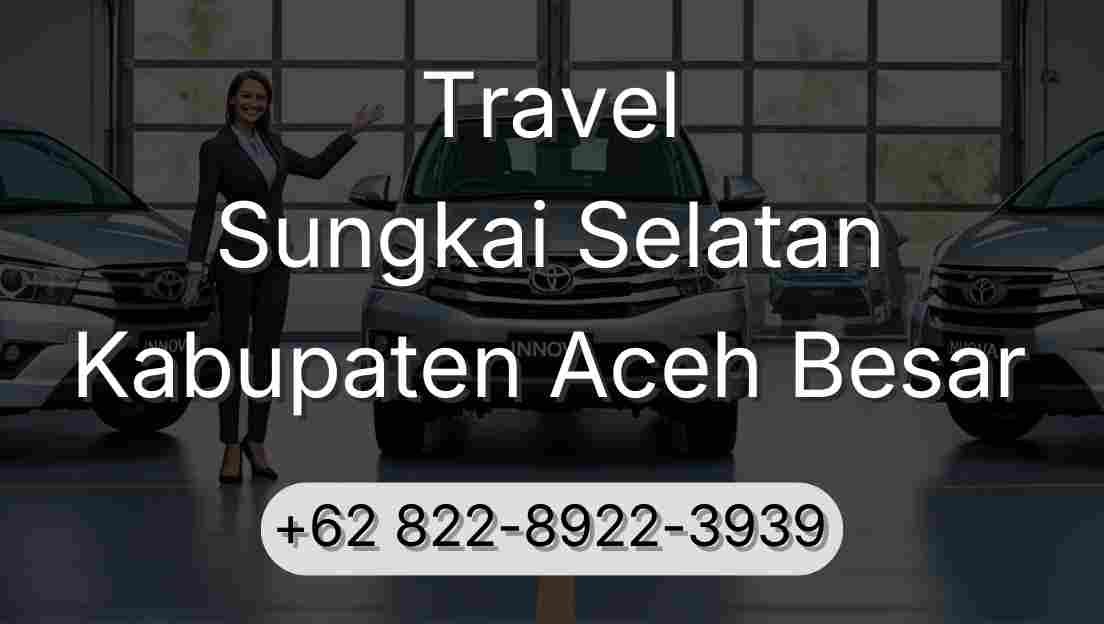 Travel Sungkai Selatan Kabupaten Aceh Besar