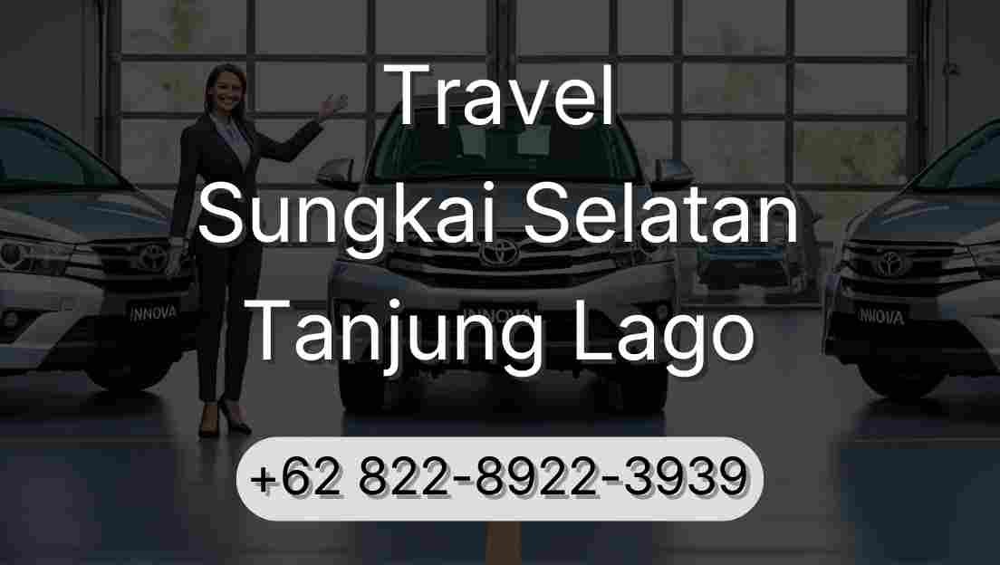 Travel Sungkai Selatan Tanjung Lago