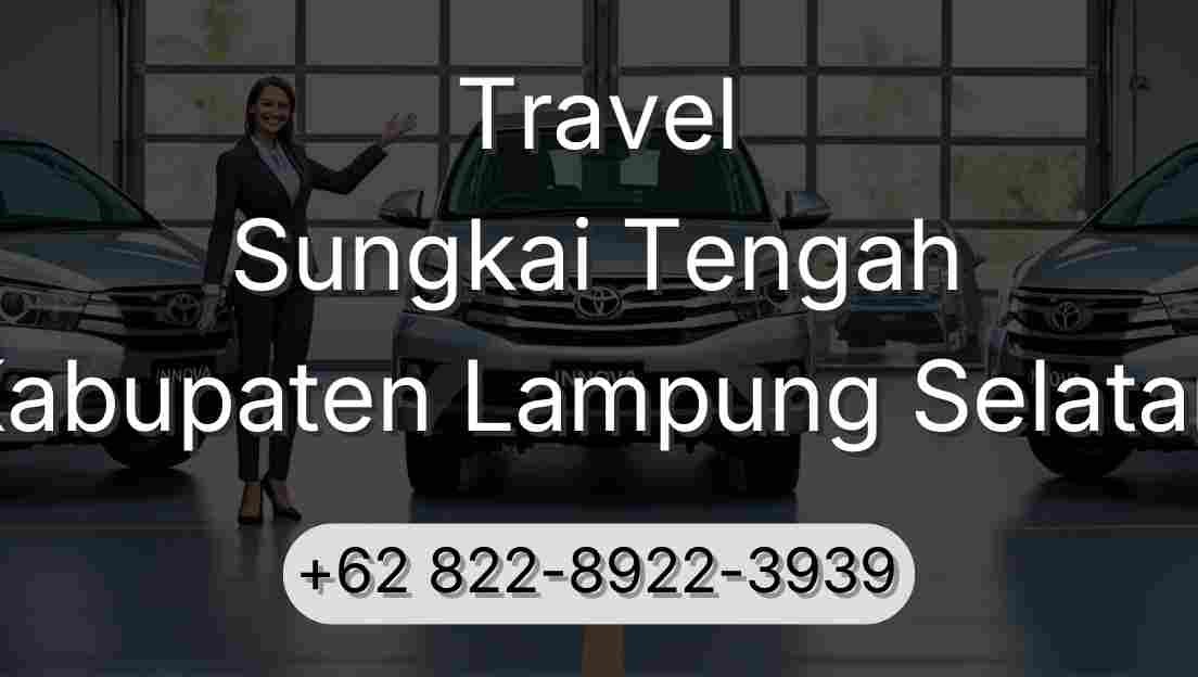 Travel Sungkai Tengah Kabupaten Lampung Selatan