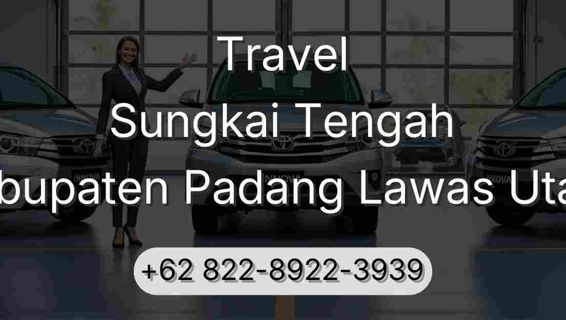 Travel Sungkai Tengah Kabupaten Padang Lawas Utara