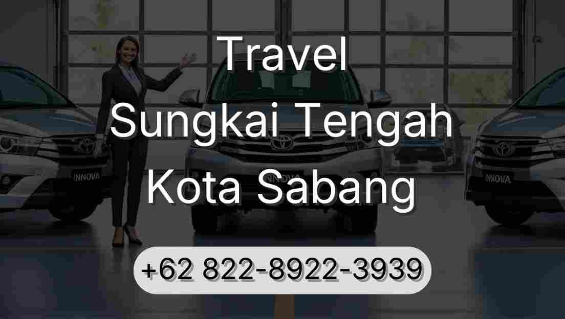 Travel Sungkai Tengah Kota Sabang