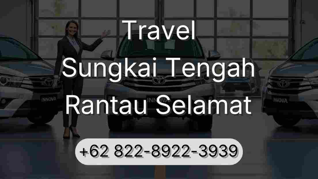 Travel Sungkai Tengah Rantau Selamat