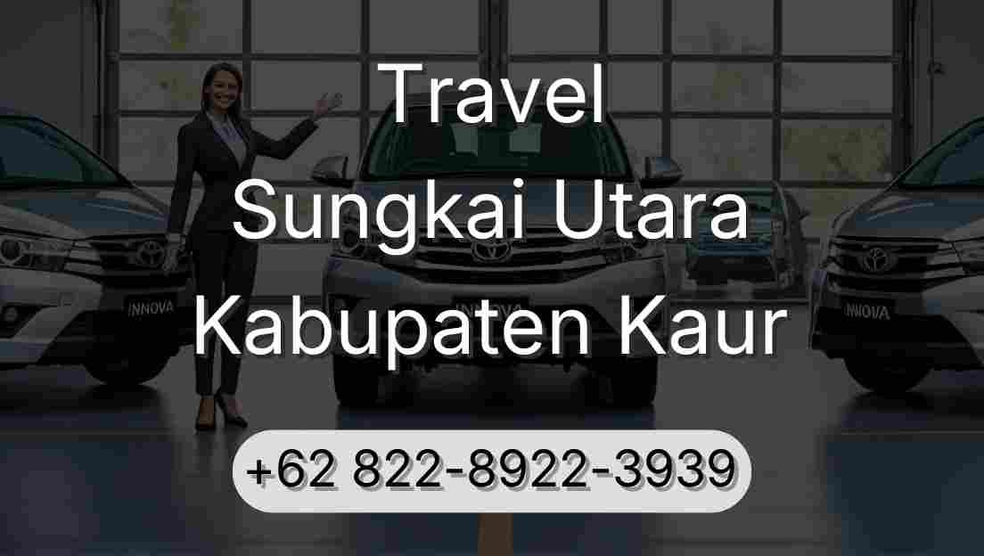 Travel Sungkai Utara Kabupaten Kaur