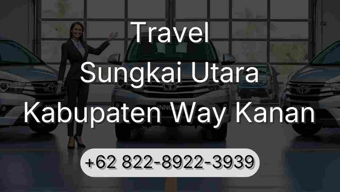 Travel Sungkai Utara Kabupaten Way Kanan