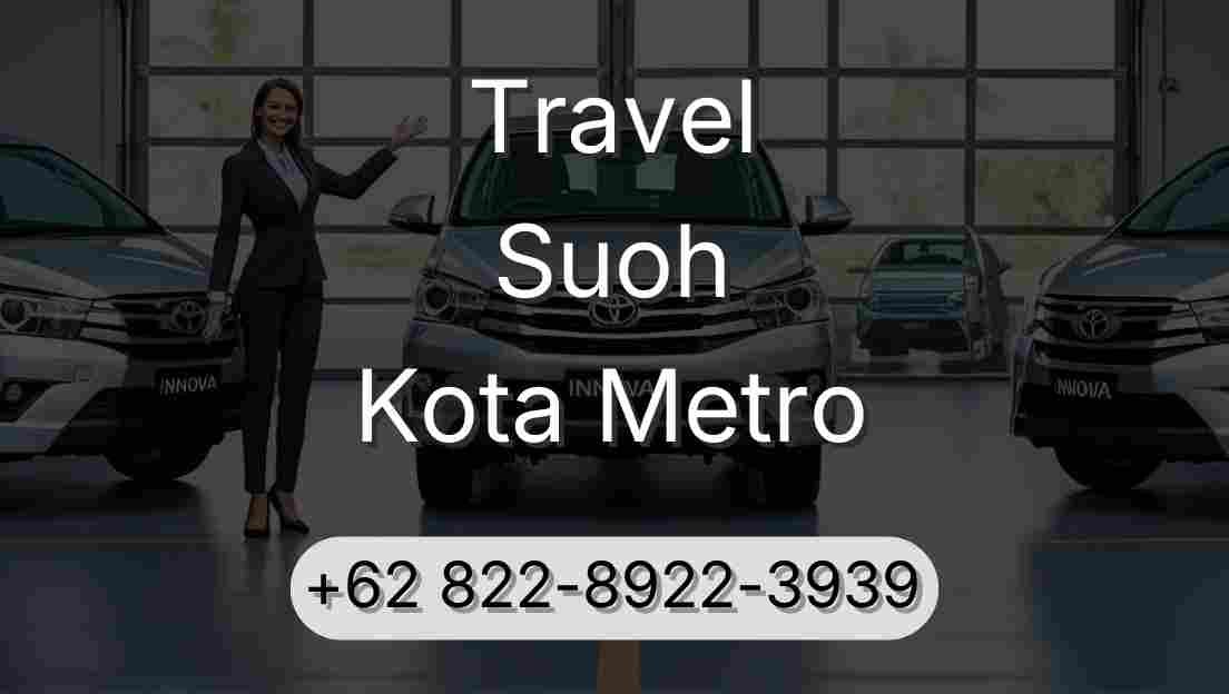 Travel Suoh Kota Metro