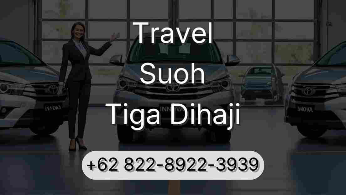Travel Suoh Tiga Dihaji