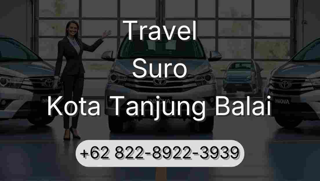 Travel Suro Kota Tanjung Balai